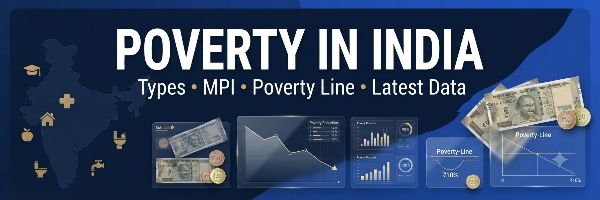 Poverty in India: Types, MPI, Poverty Line, Committees
